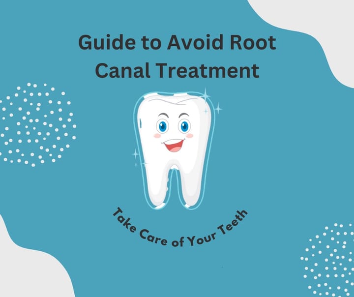 Essential Tips to Avoid Root Canal Treatment