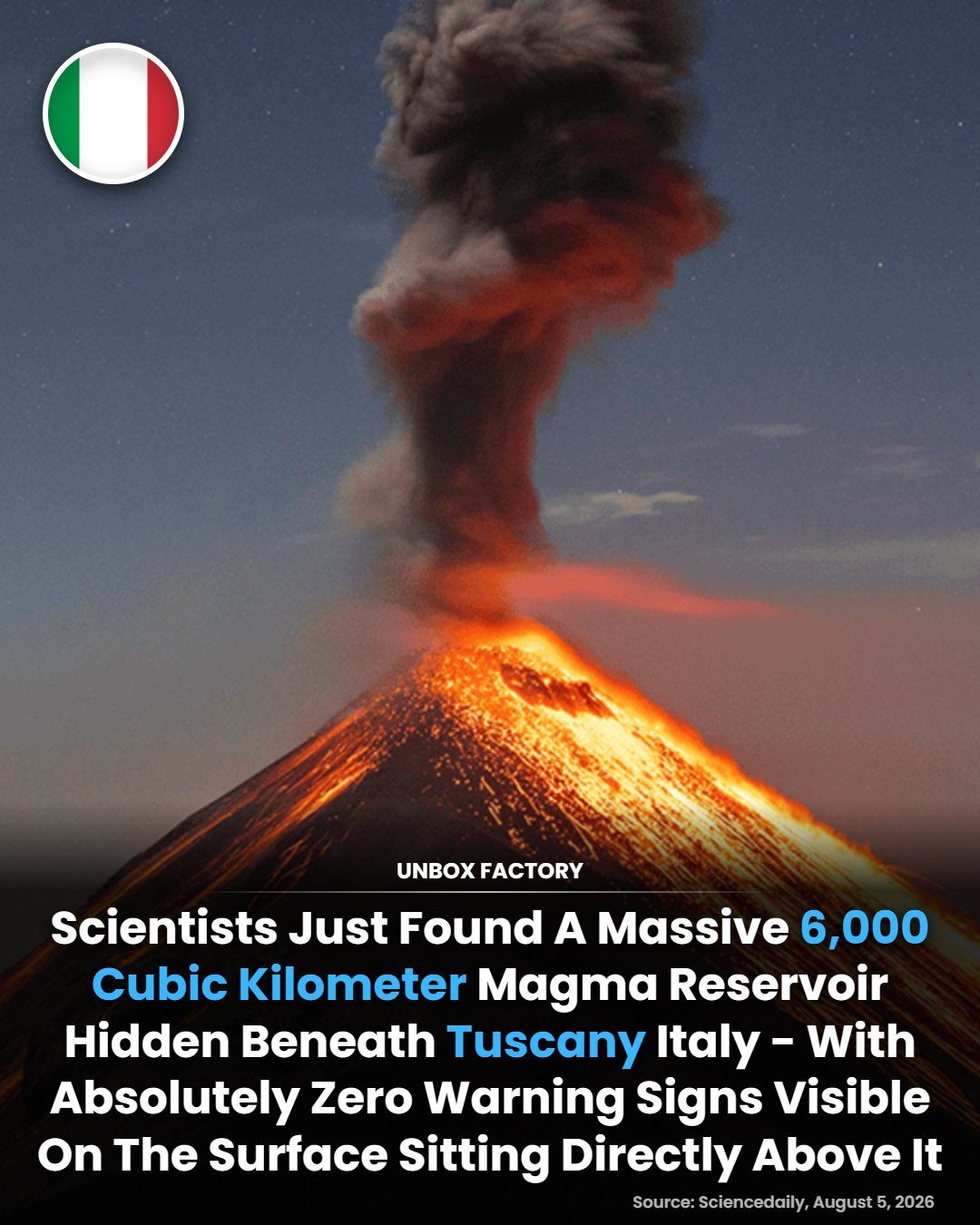 Huge Magma Reservoir Discovered Under Tuscany, Italy