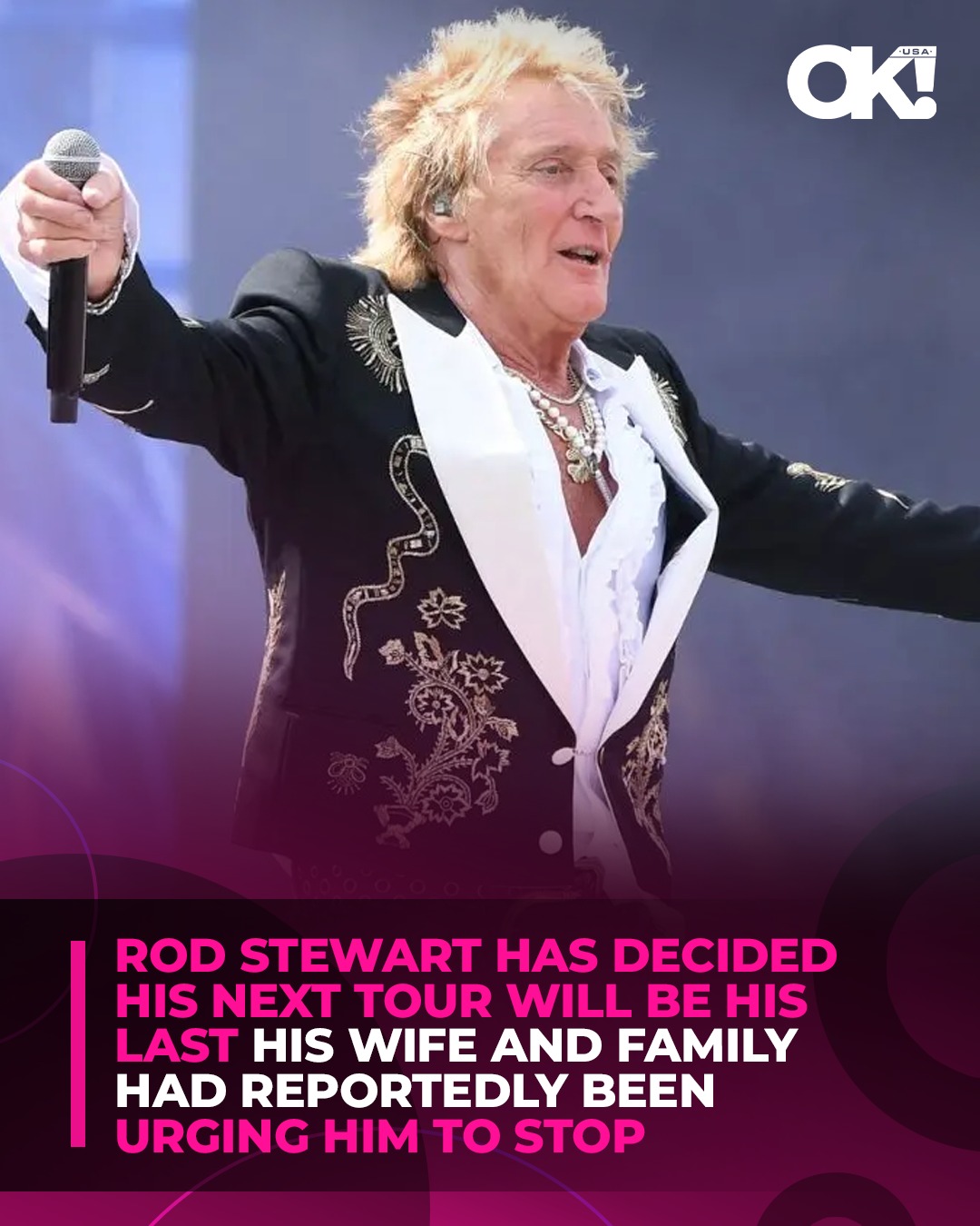 Rod Stewart Announces Final Tour, Family Influence