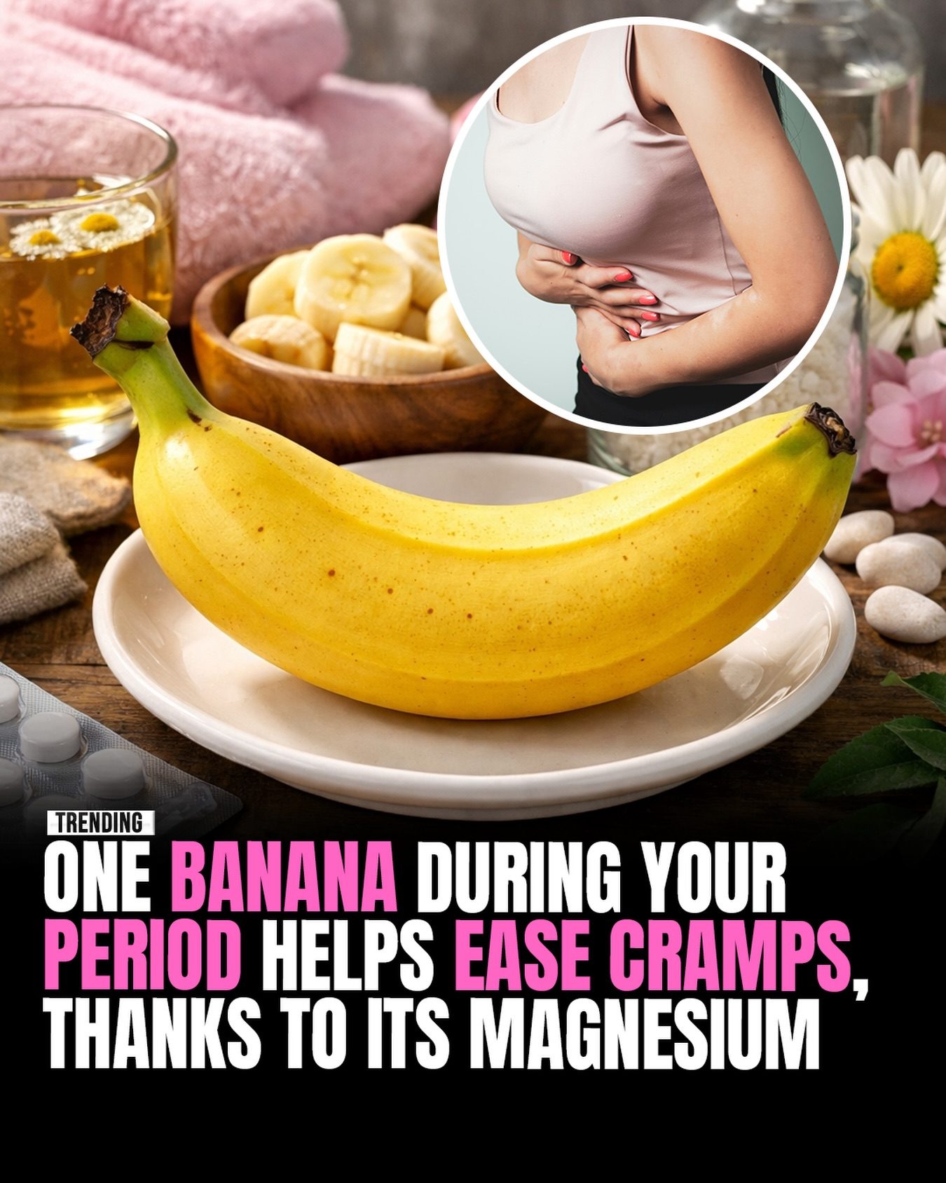 Bananas: A Natural Remedy for Period Cramps