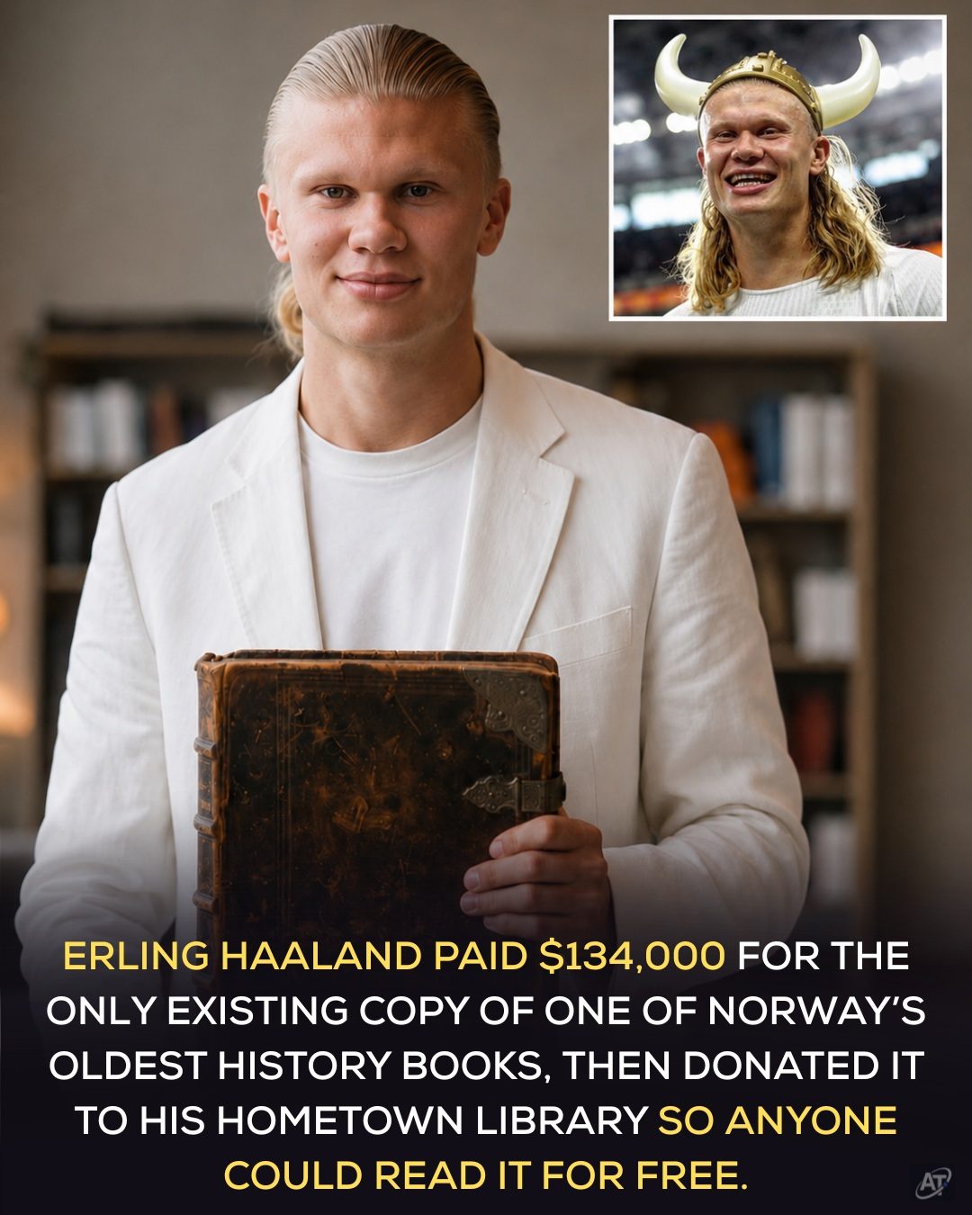 How Erling Haaland Gifted His Hometown a Piece of History