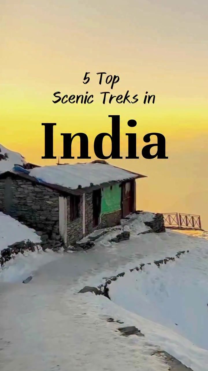 Tripwiser's Top 5 Scenic Treks in India