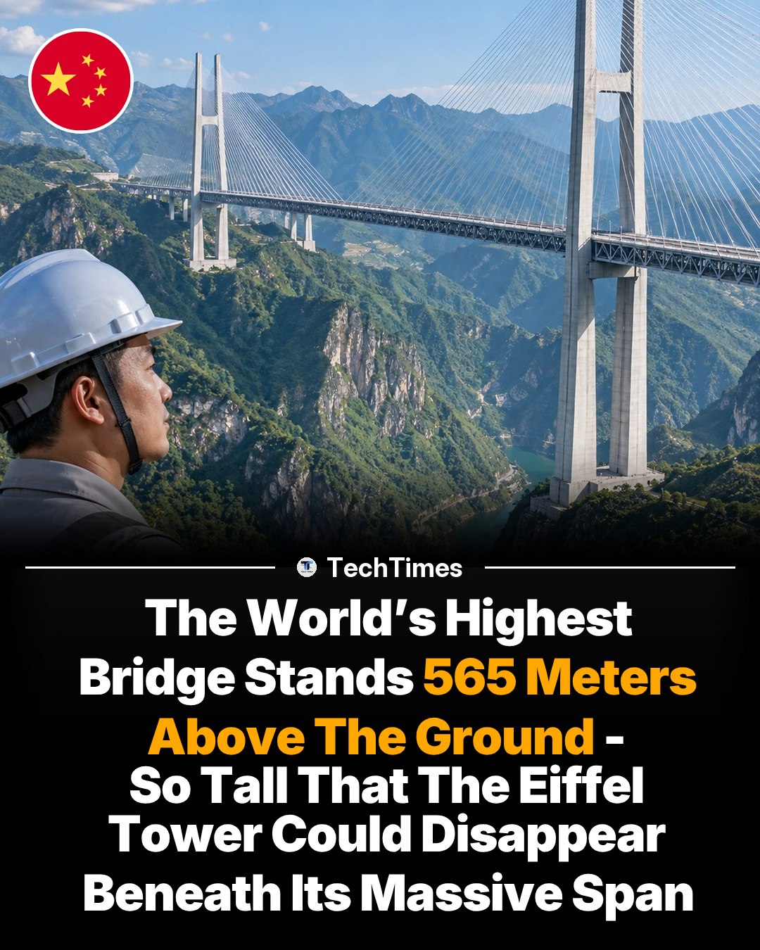 World's Highest Bridge: 565 Meters Above Ground