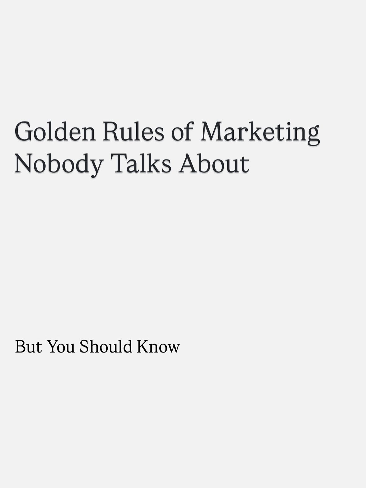 Unspoken Marketing Rules Every Strategist Should Know