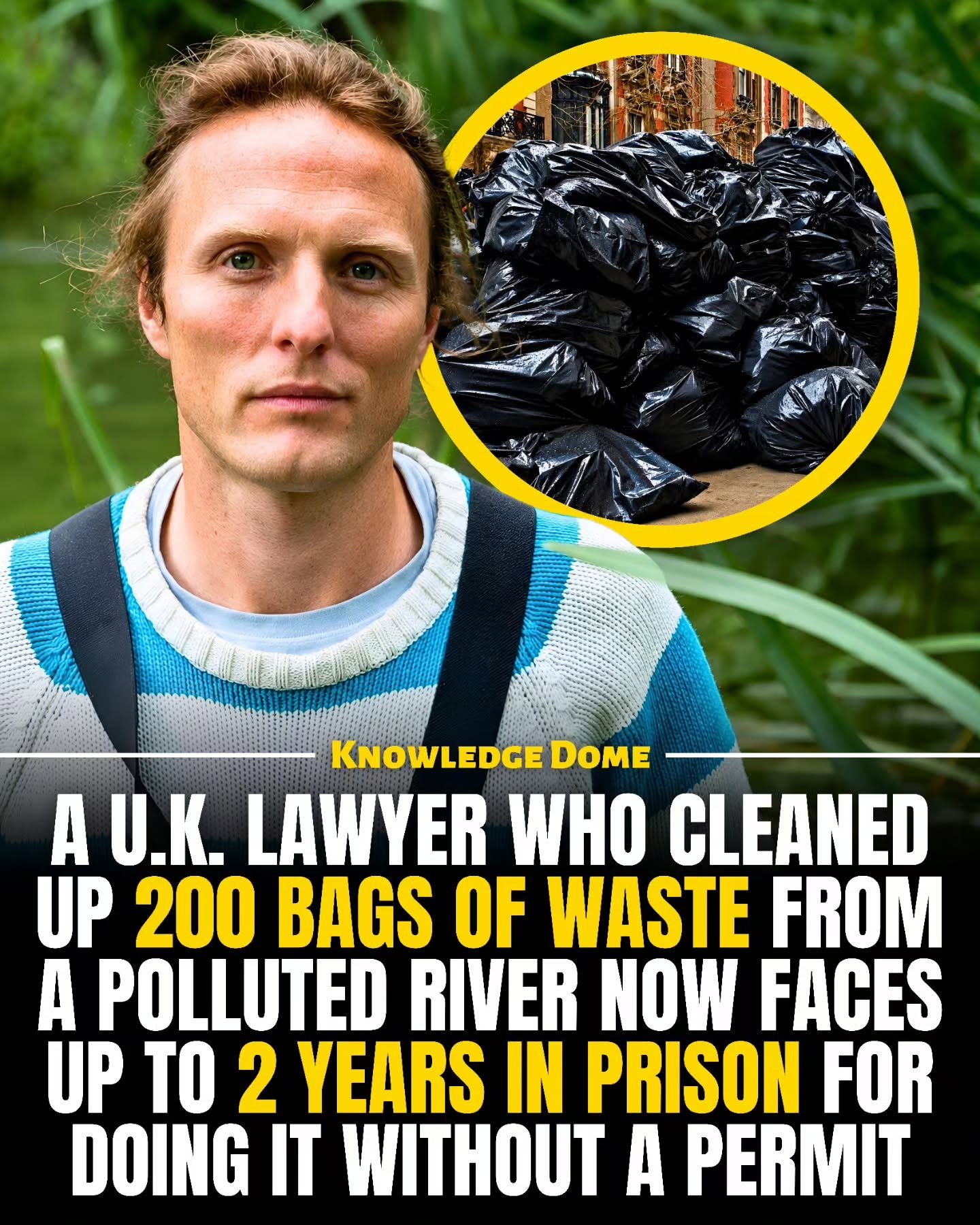 Lawyer Faces Jail for Cleaning London River of 200 Bags of Waste
