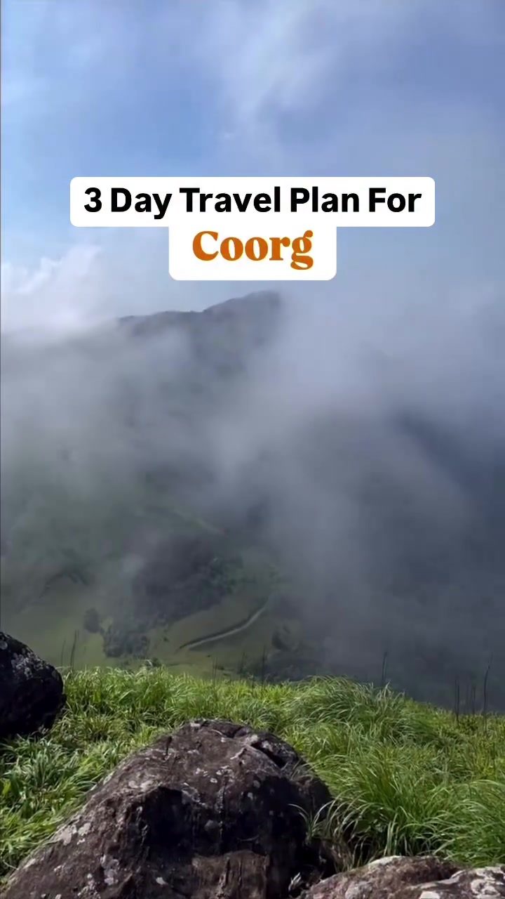 The Ultimate 3-Day Itinerary for Exploring Coorg