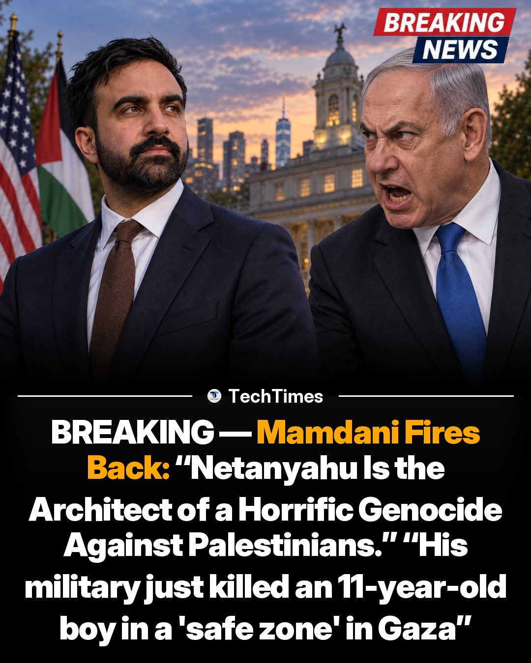 Mamdani Accuses Netanyahu of Genocide in Gaza