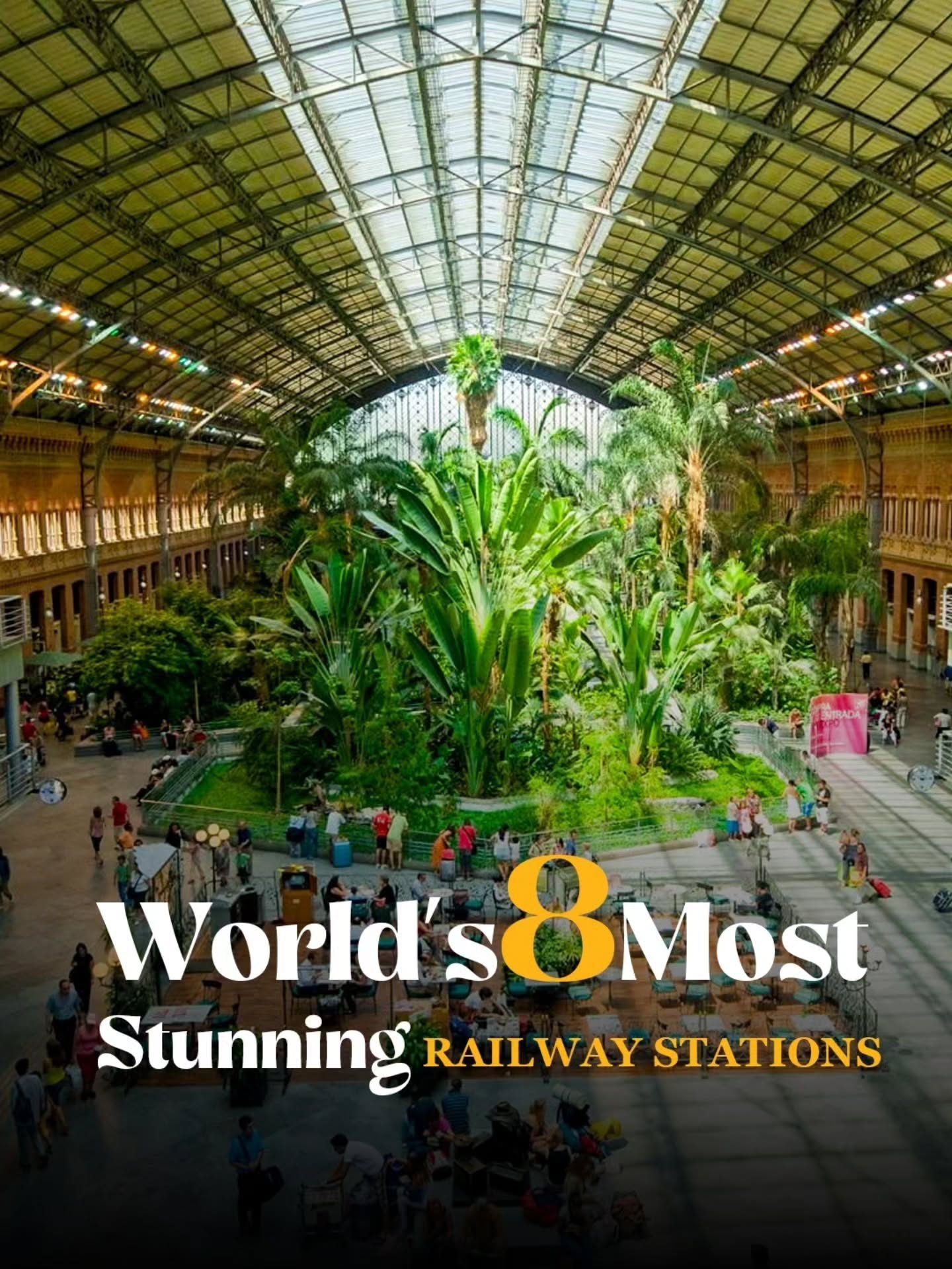 Explore the World's Most Architecturally Stunning Railway Stations