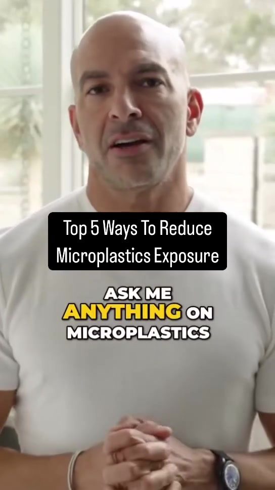 Dr. Peter Attia's Top 5 Ways to Reduce Microplastics Exposure