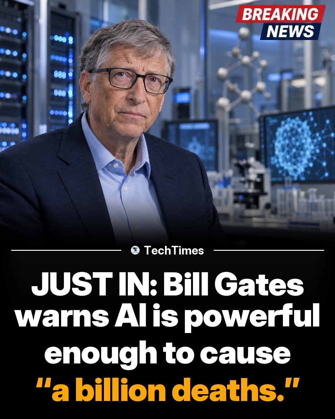 Bill Gates' Warning About AI's Deadly Potential
