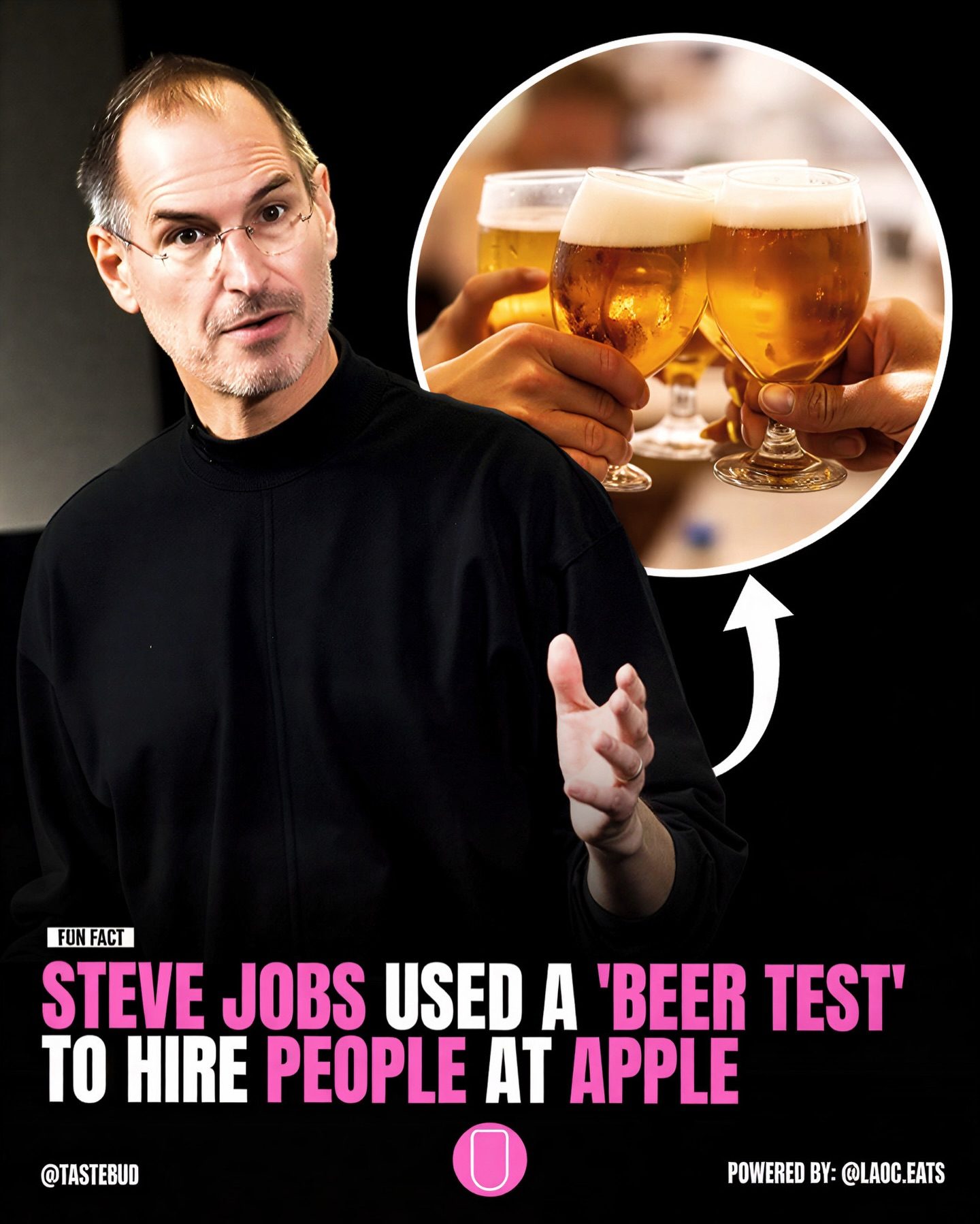 Steve Jobs' Unconventional 'Beer Test' Hiring Method