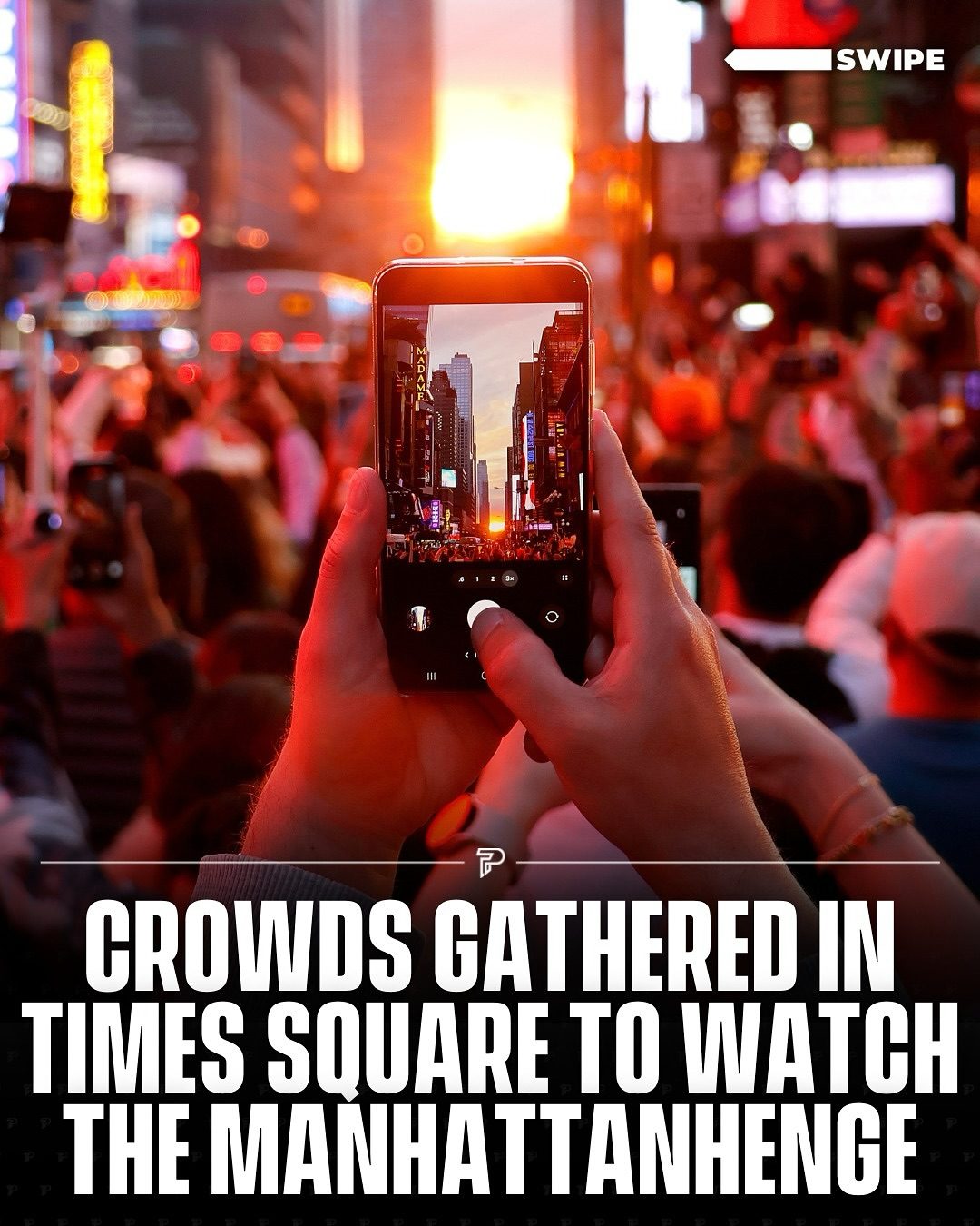 Witnessing Manhattanhenge in Times Square