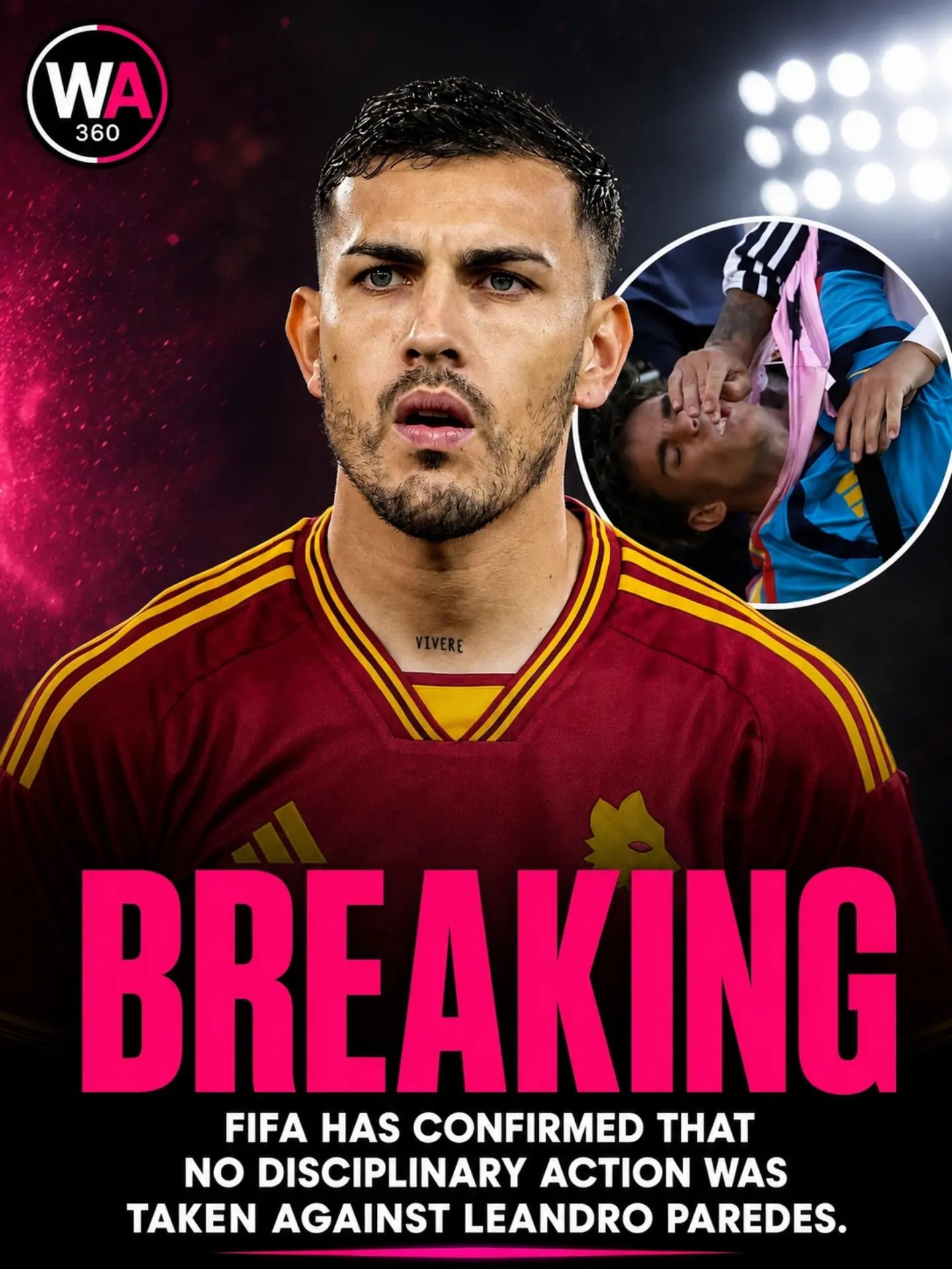 FIFA Clears Leandro Paredes: No Disciplinary Action