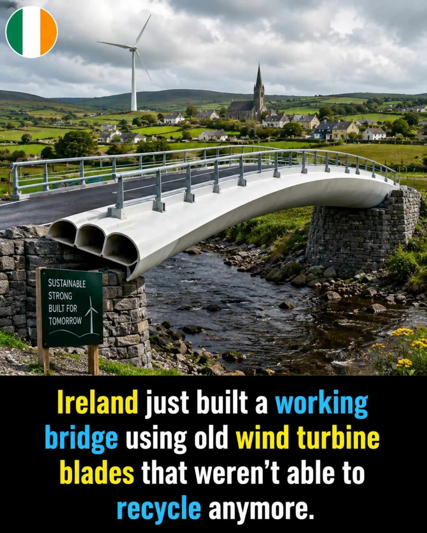 Ireland's Sustainable Bridge: Built from Old Wind Turbine Blades