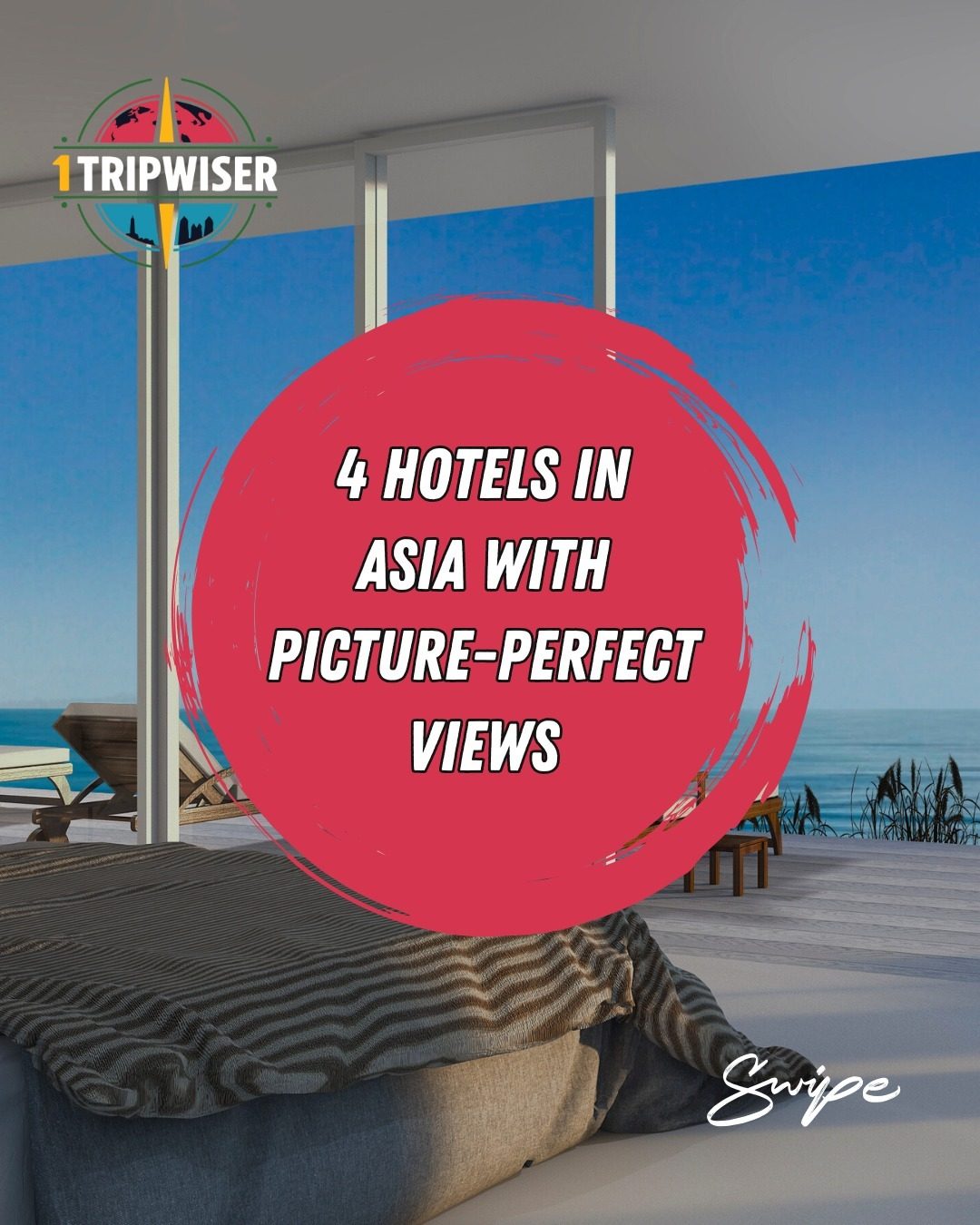Discover Four Luxury Hotels in Asia with Breathtaking Views