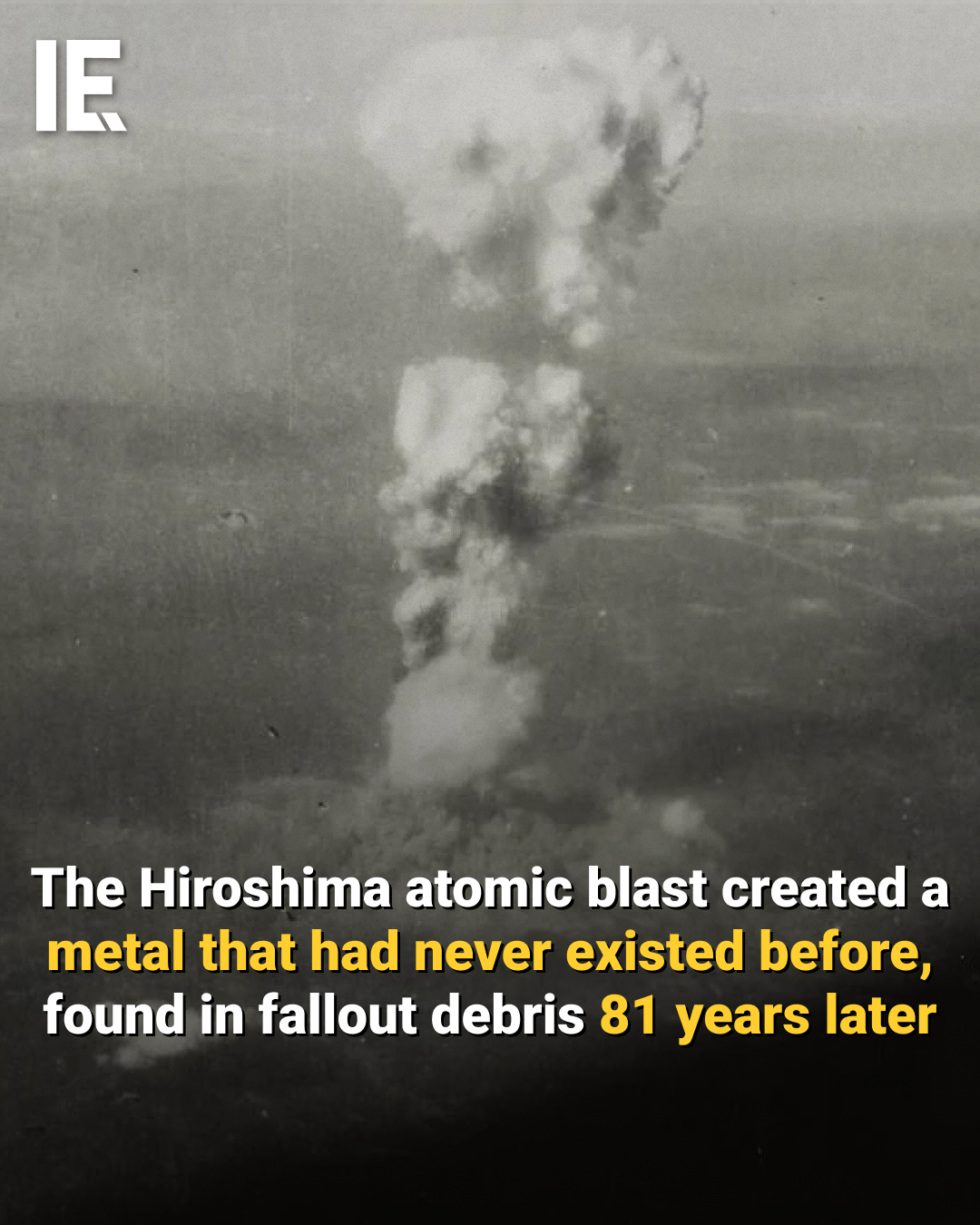 Hiroshima Atomic Blast: New Metal Found 81 Years Later