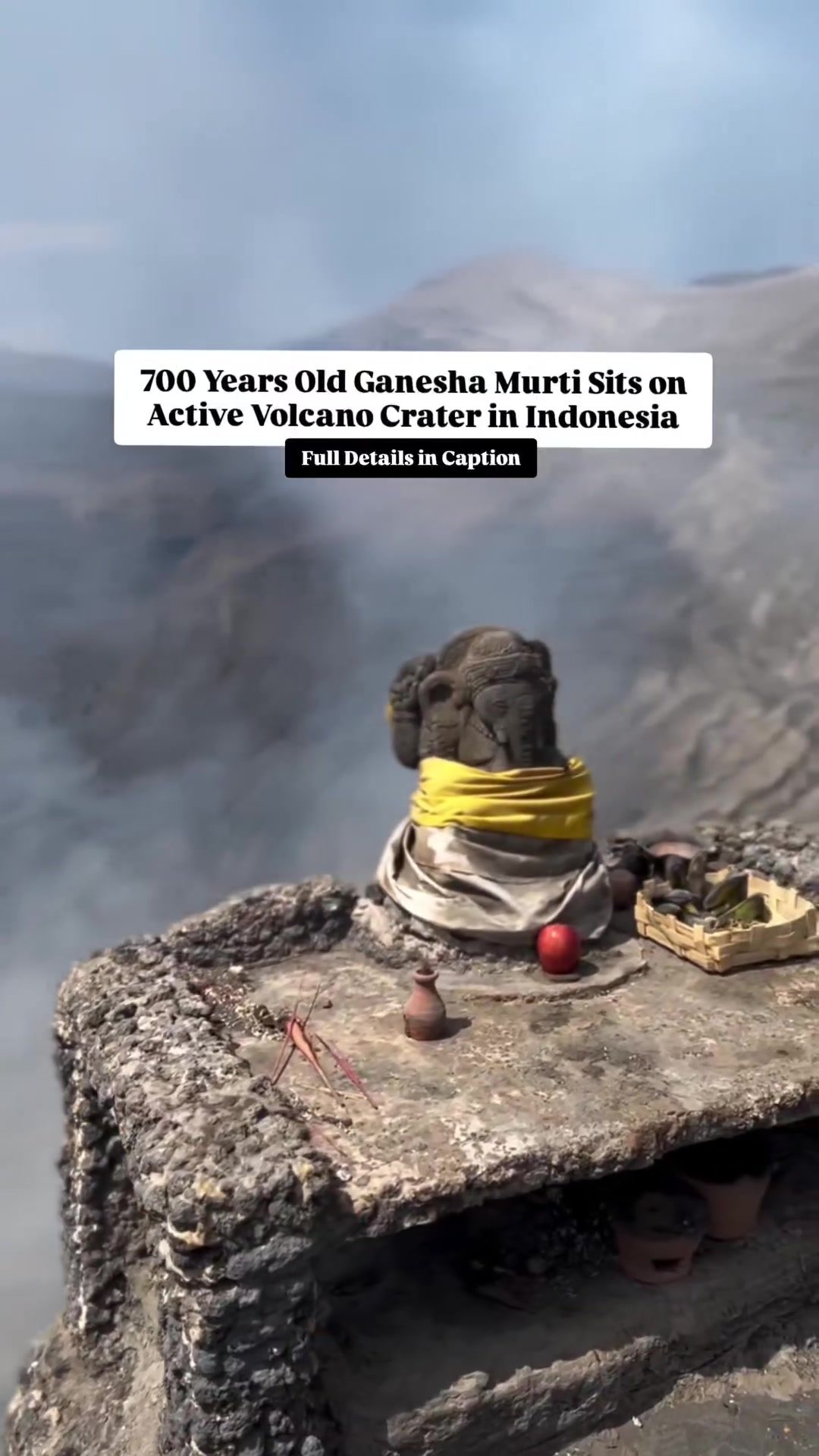 Exploring the 700-Year-Old Ganesh Statue on Indonesia's Active Volcano