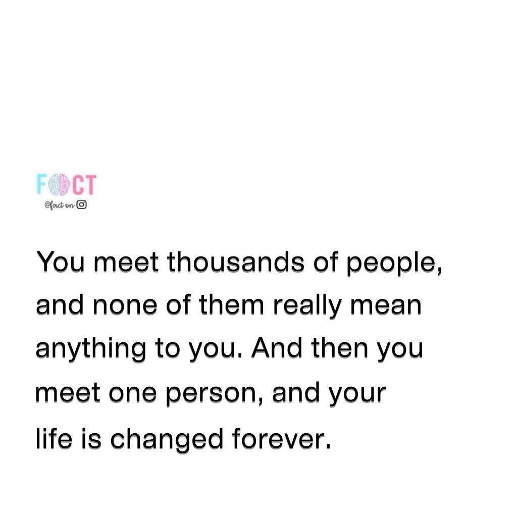The Impact of Meeting That One Special Person