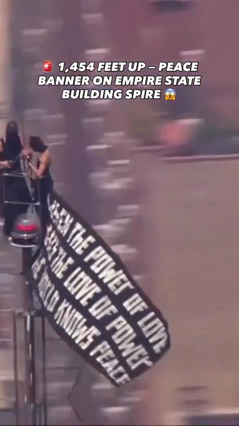 Empire State Building Stunt: Peace Banner Dropped from 1,454 Feet