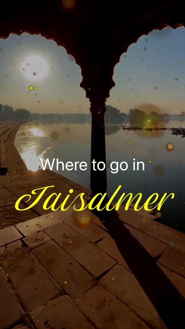 Best Places to Visit in Jaisalmer, Rajasthan