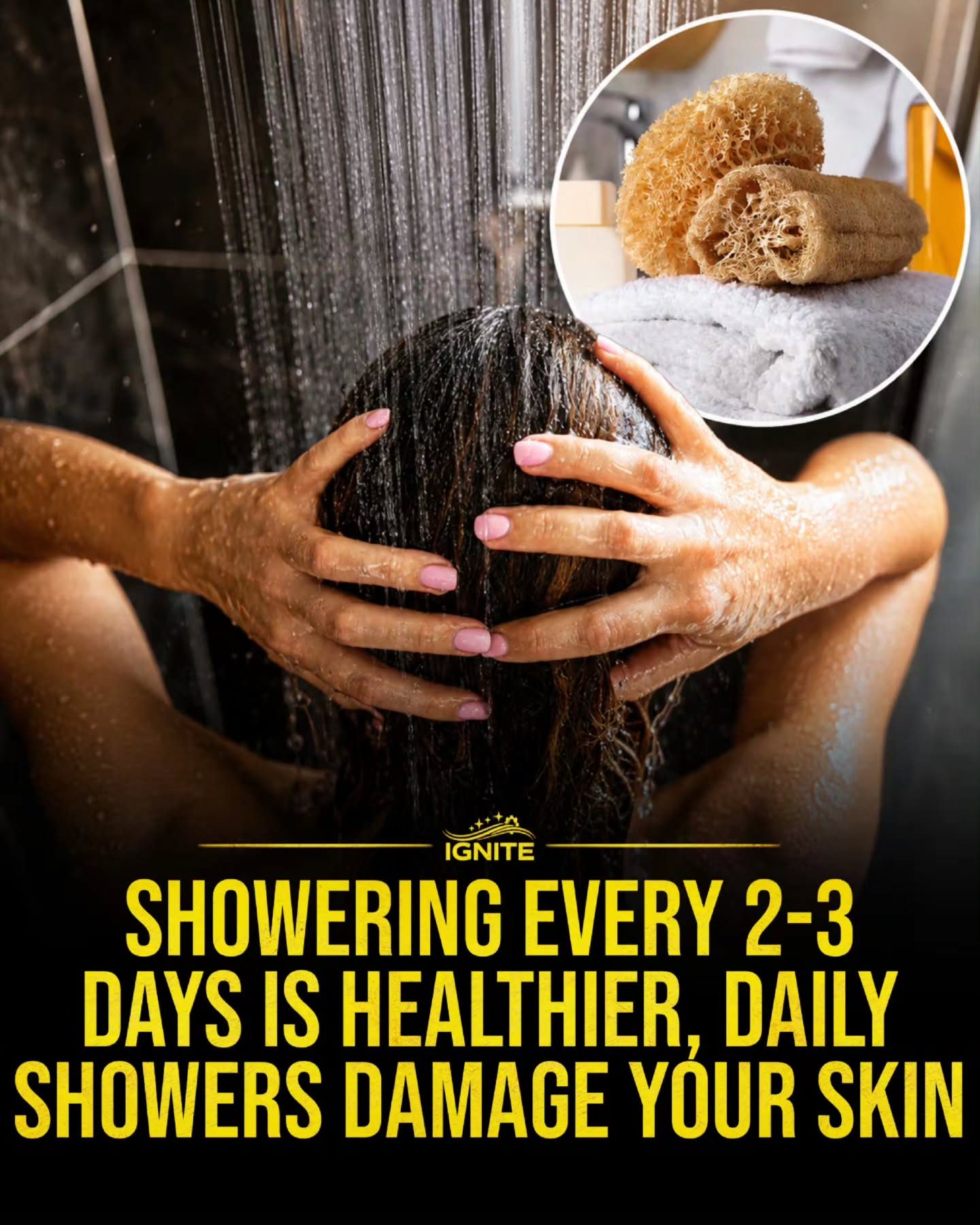 IGNITE: Why You Shouldn't Shower Every Day