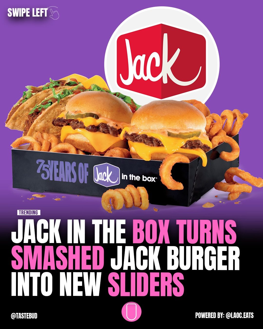Try Jack in the Box's New Smashed Jack Sliders for their 75th Anniversary