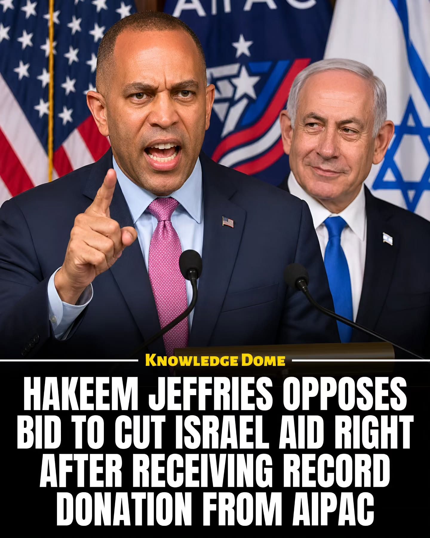 House Minority Leader Hakeem Jeffries' Stance on Israel Aid Amid AIPAC Controversy