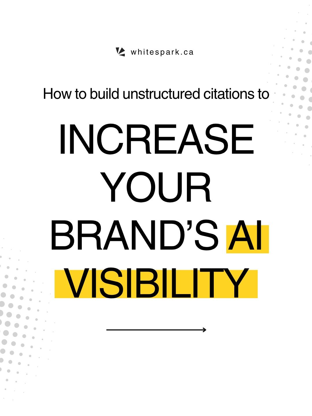 Boost Your Brand's AI Visibility with Unstructured Citations