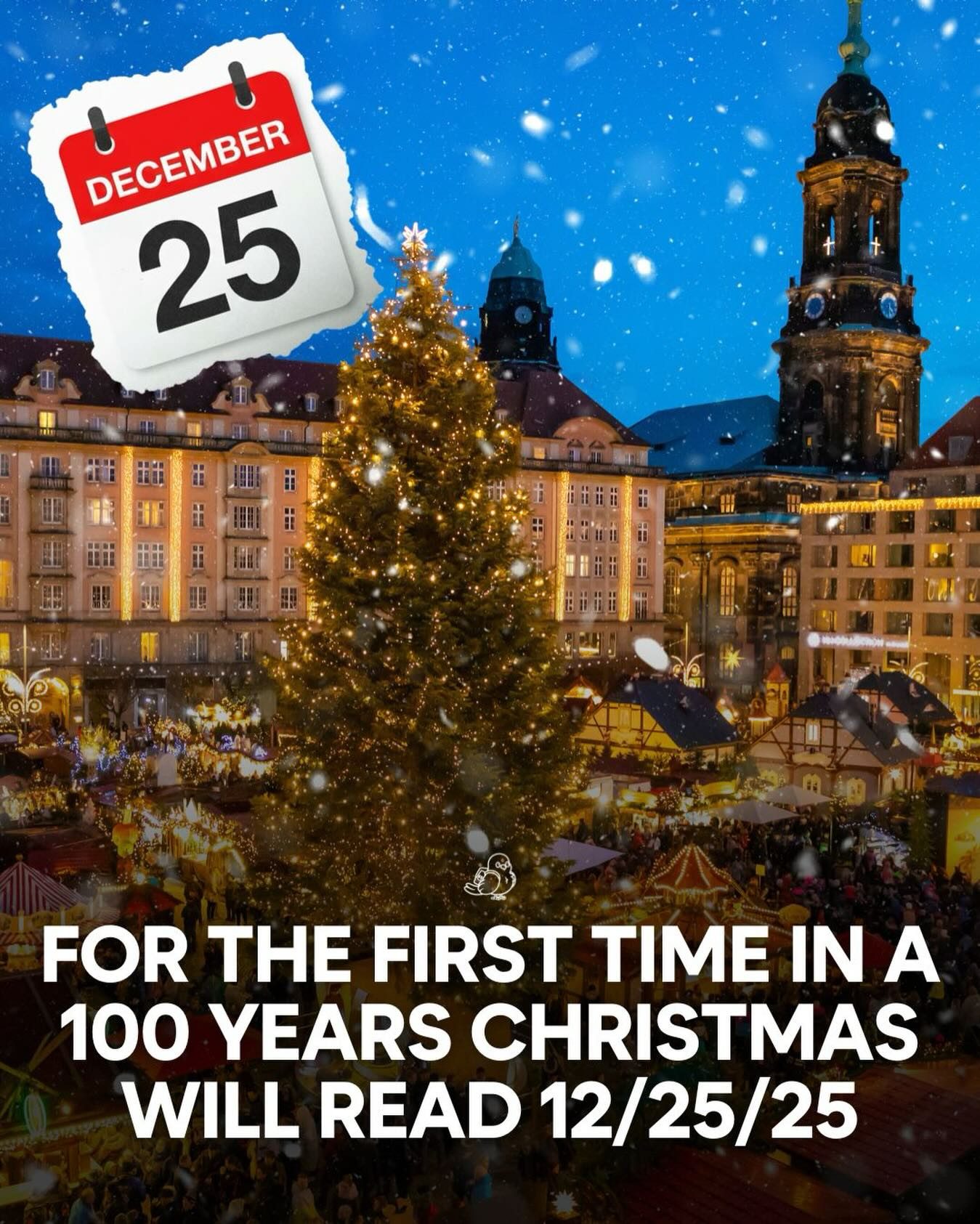 Christmas in Dresden: The Rare 12/25/25
Calendar Event in 2025