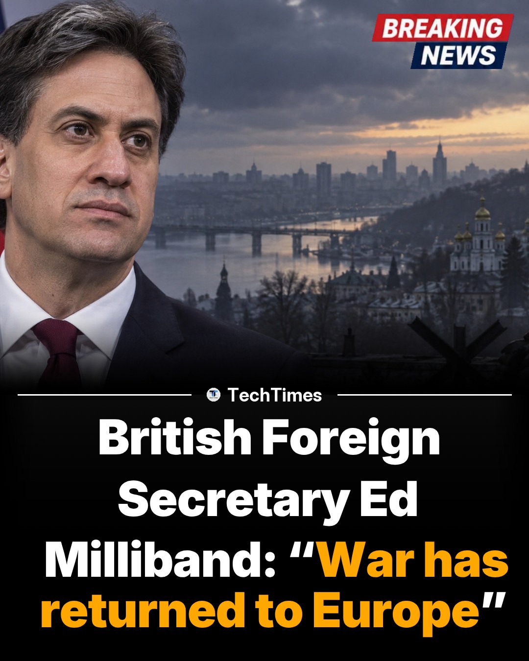 Ed Miliband Warns of War Returning to Europe