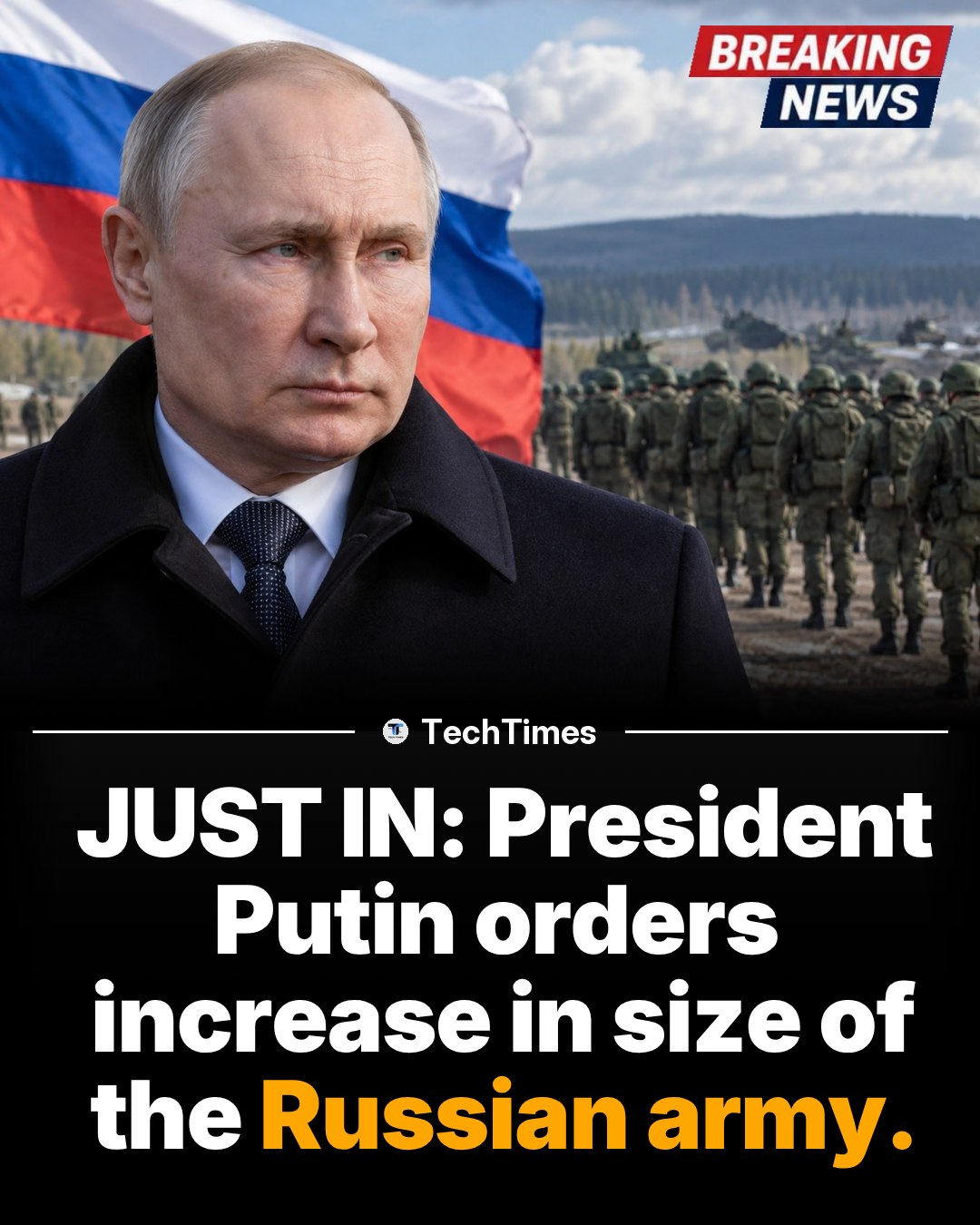 Putin Orders Increase in Russian Army Size