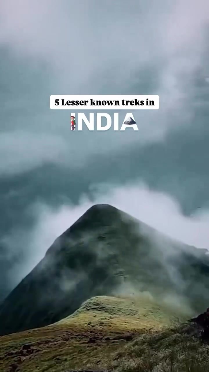 Explore 5 Hidden Treks in India: Offbeat Adventures