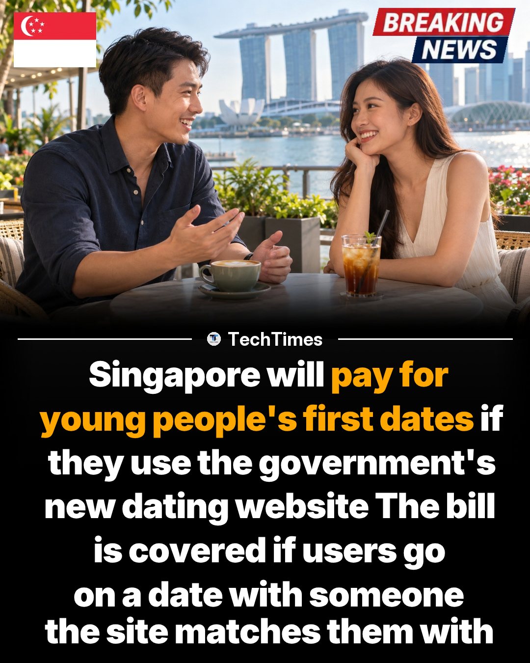 Singapore's Government-Paid First Dates Initiative