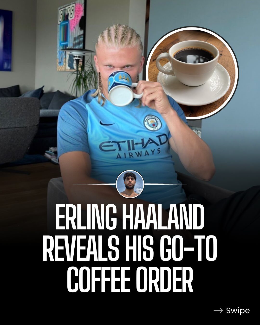 Erling Haaland's Secret to the Perfect Cup of Coffee
