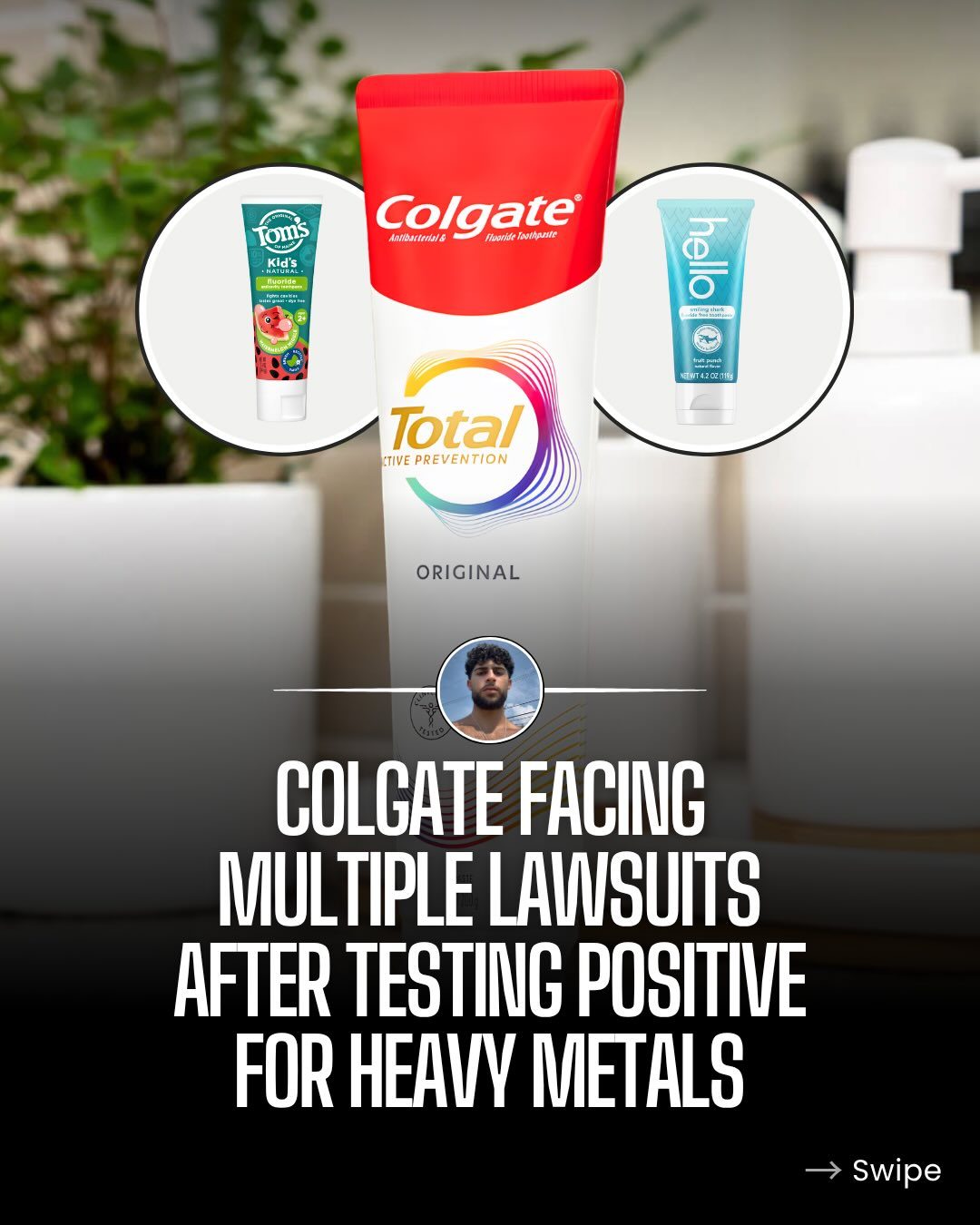 Colgate Lawsuits: Heavy Metals Found in Toothpaste