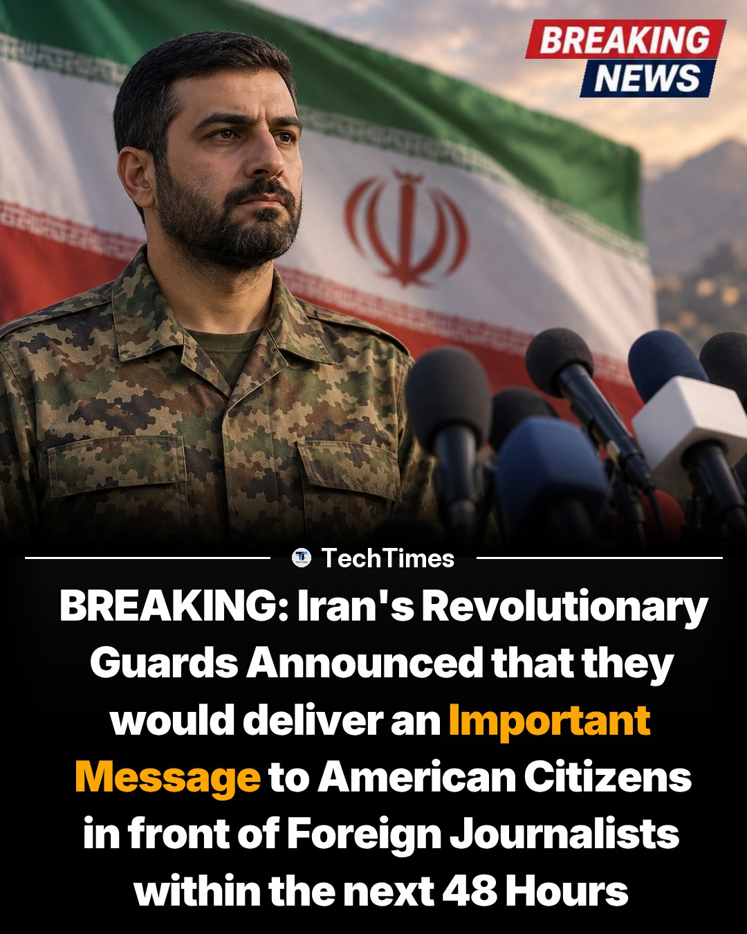 Iran's Revolutionary Guards Message to Americans