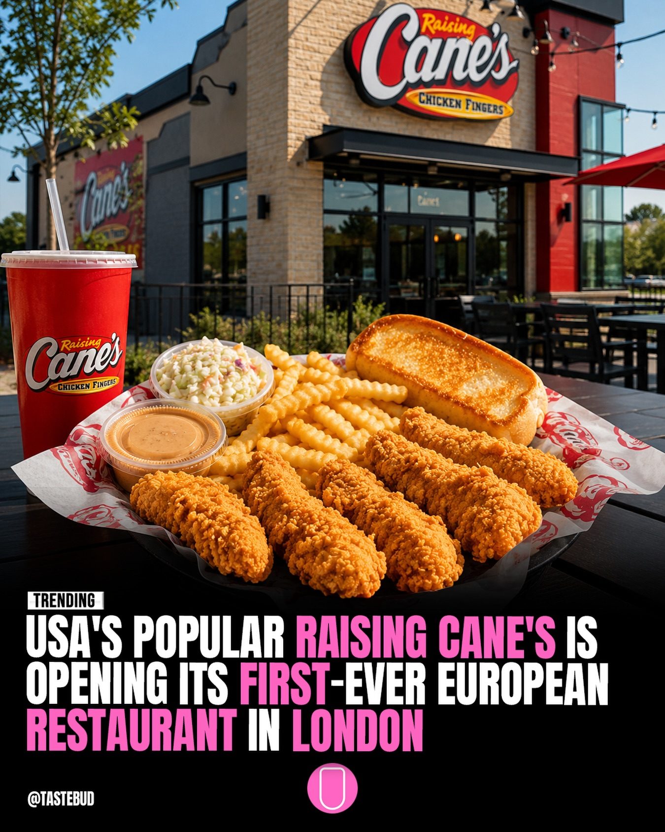Raising Cane's Opens First European Restaurant in London