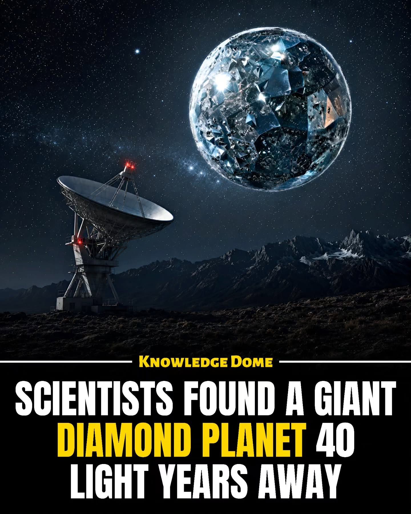 Scientists Discover Diamond-Rich Planet 40 Light-Years Away