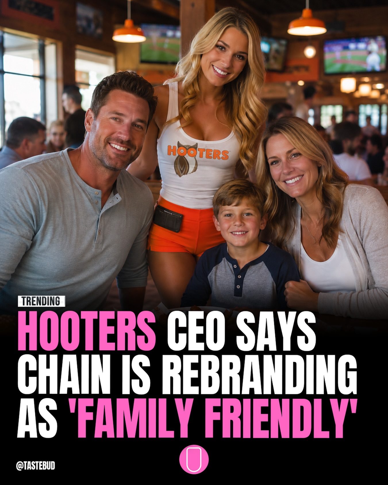 Hooters Embarks on New Family-Friendly Branding