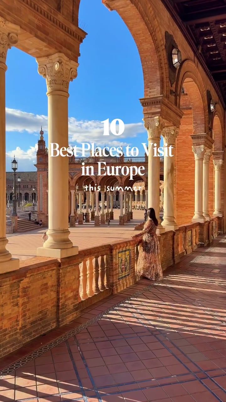 10 Must-Visit European Destinations for Summer Travel