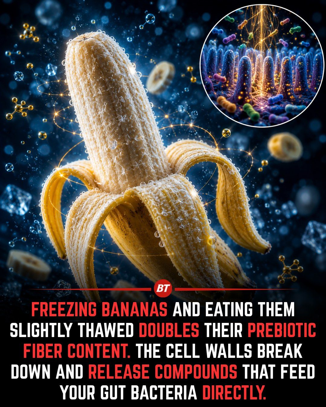 Freezing Green Bananas Boosts Gut-Friendly Fiber