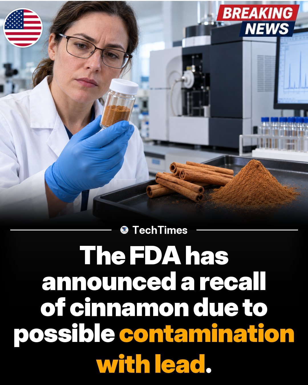 FDA Cinnamon Recall: Lead Contamination Alert