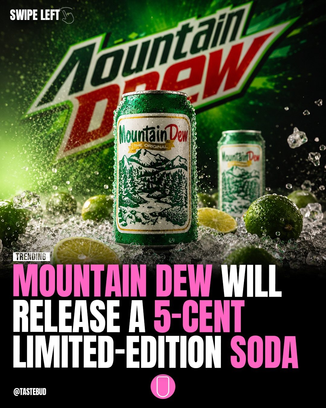 Mountain Dew Unveils 5-Cent Limited-Edition Soda