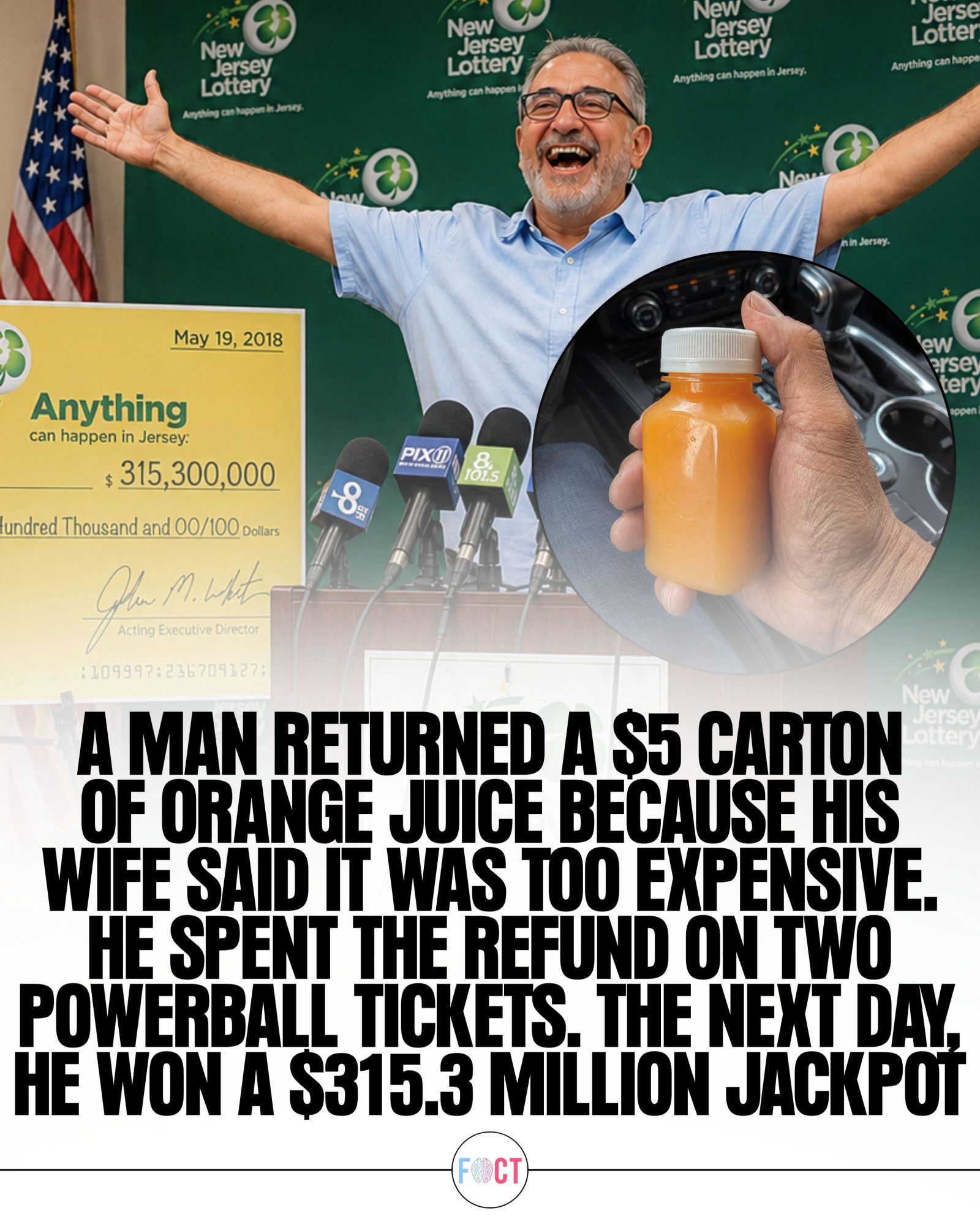How a $5 Orange Juice Refund Led to a $315.3M Powerball Win
