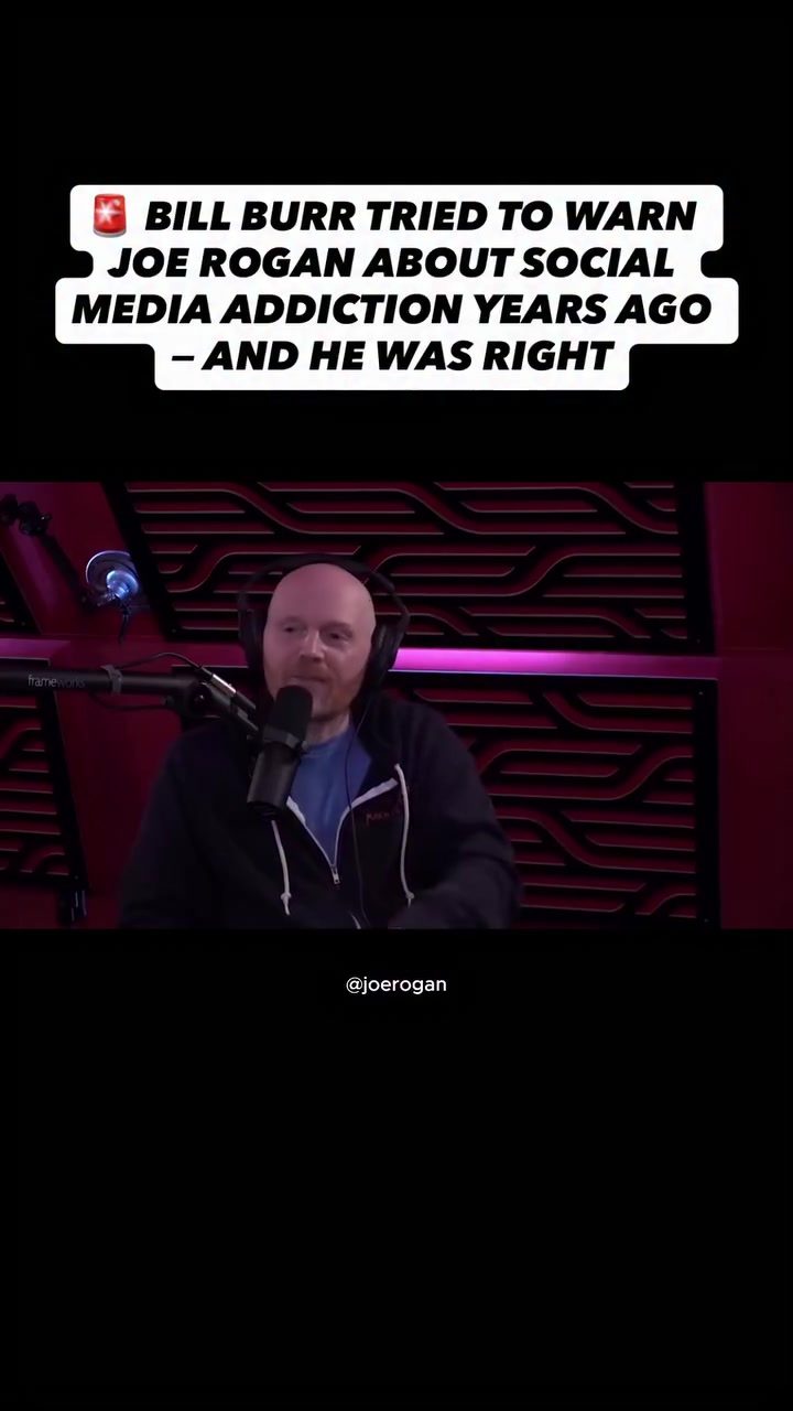 Bill Burr's Warning to Joe Rogan: Social Media Addiction Exposed
