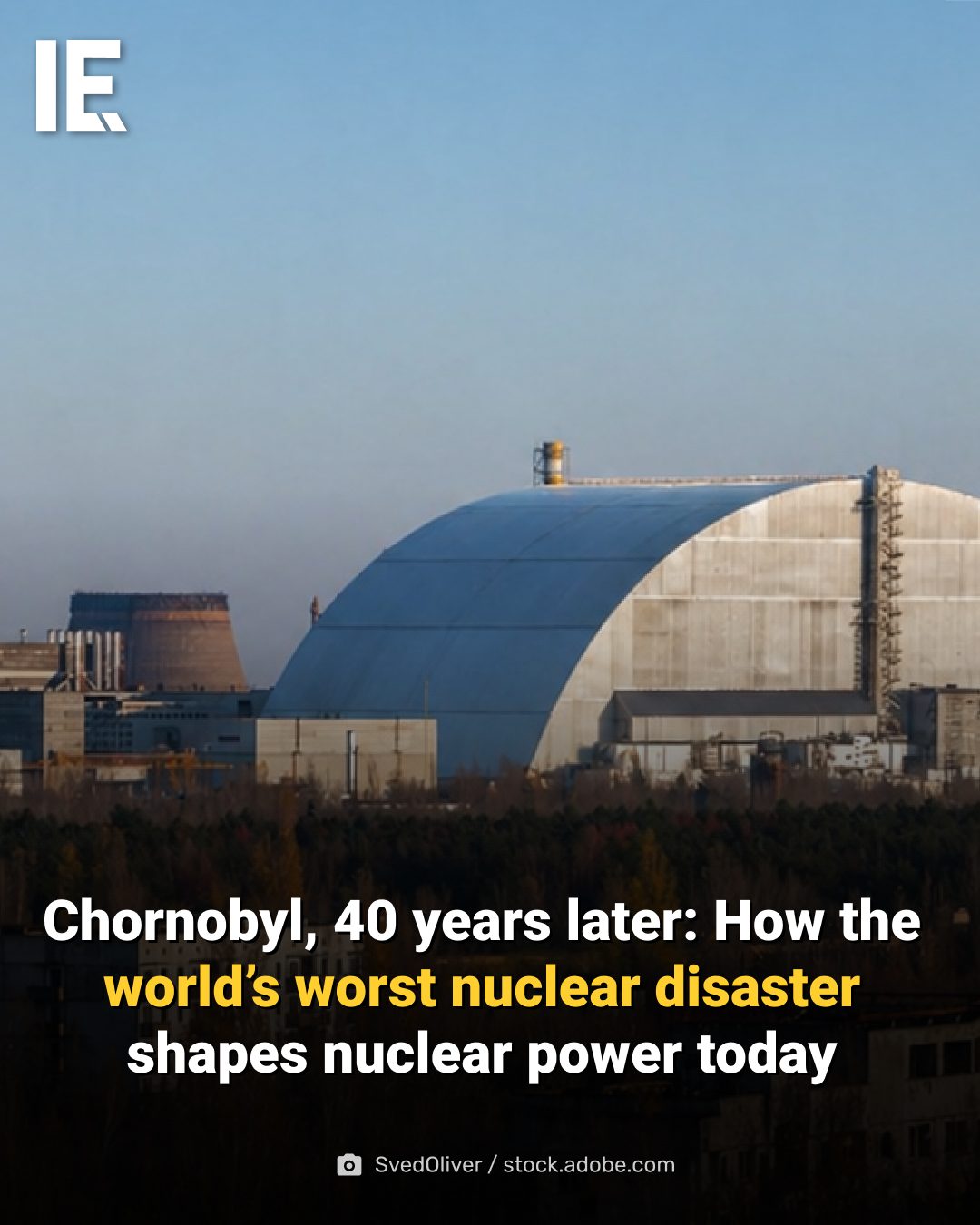 Chernobyl 40 Years On: Lessons, Impacts, And Warnings
