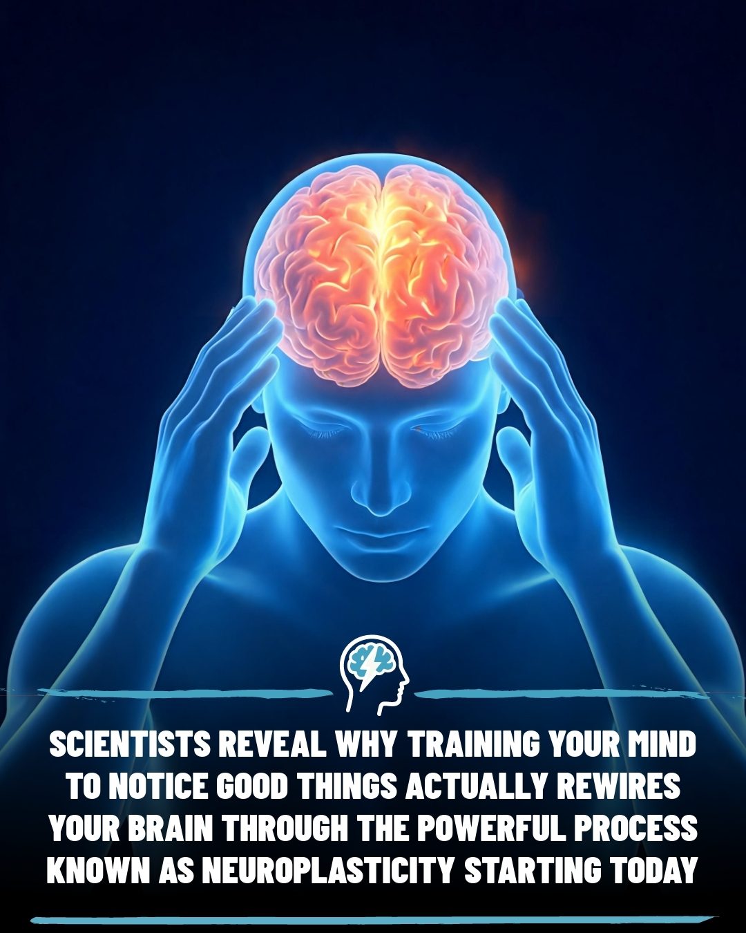 How to Rewire Your Brain for Positivity