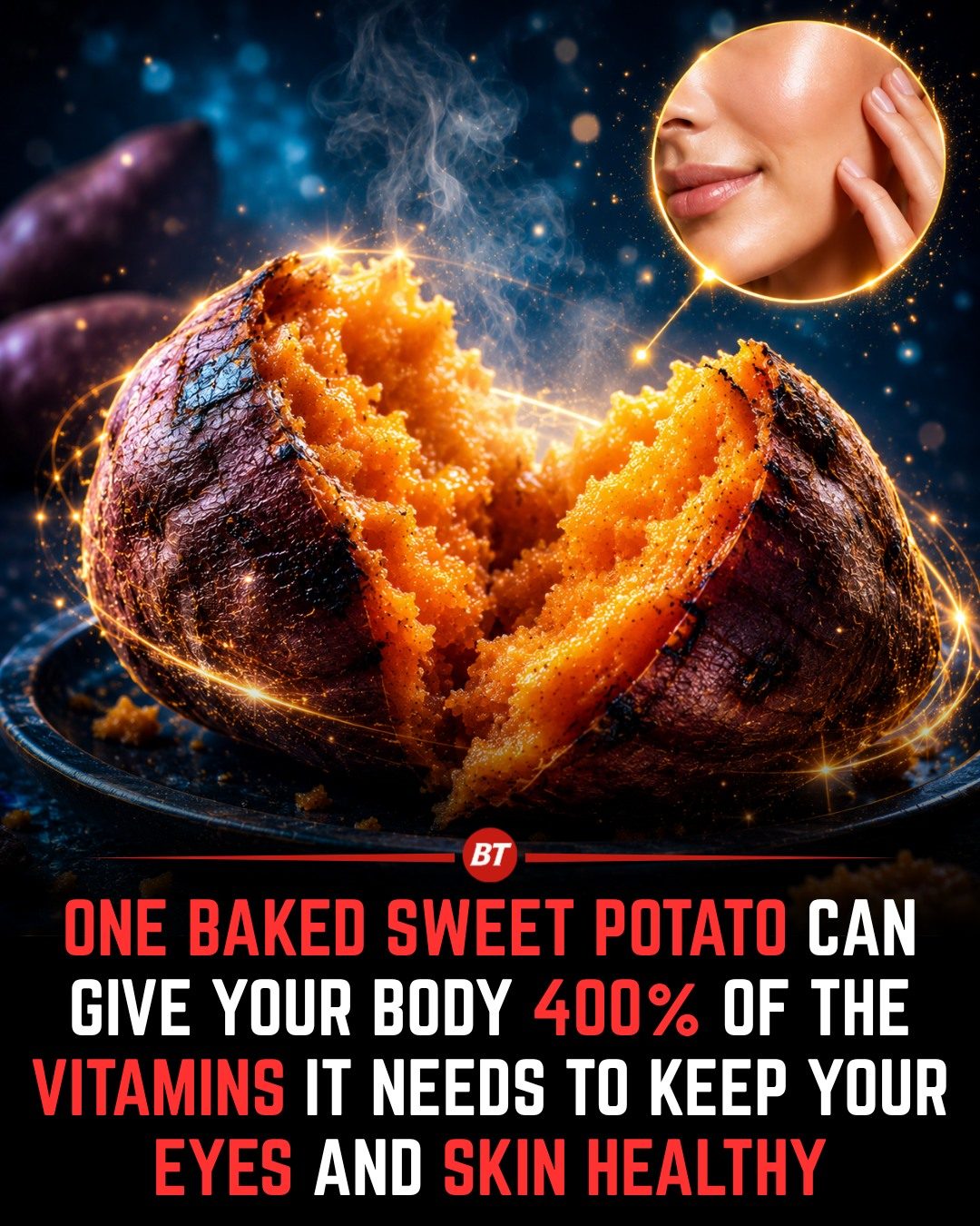 Discover the Amazing Benefits of Baked Sweet Potatoes for Eyes and Skin