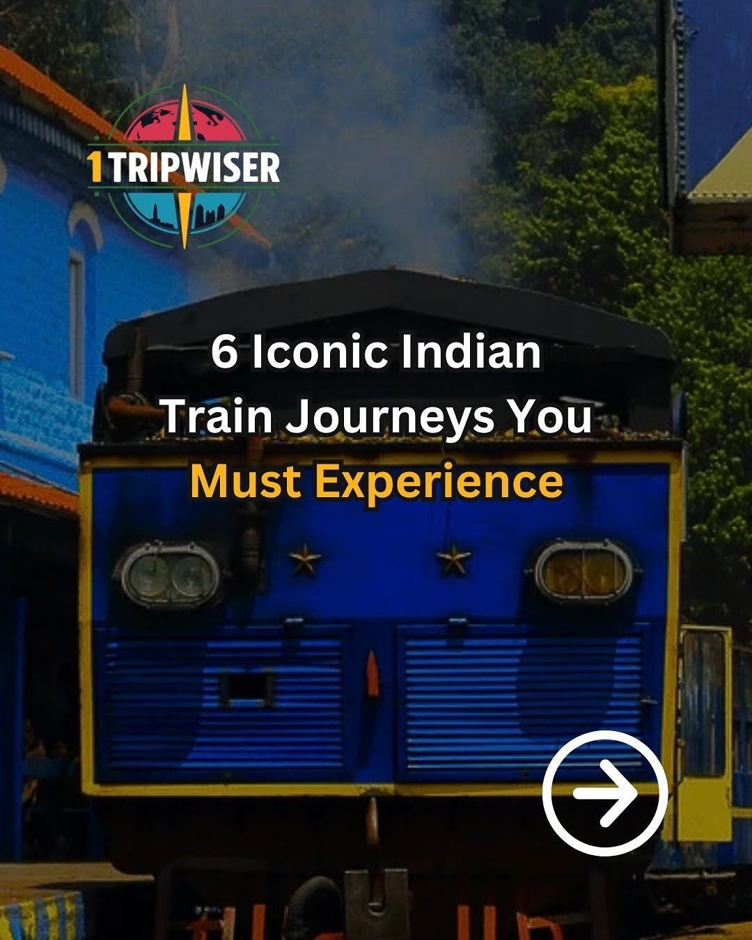 **Discover 6 Iconic Train Journeys Across India**
