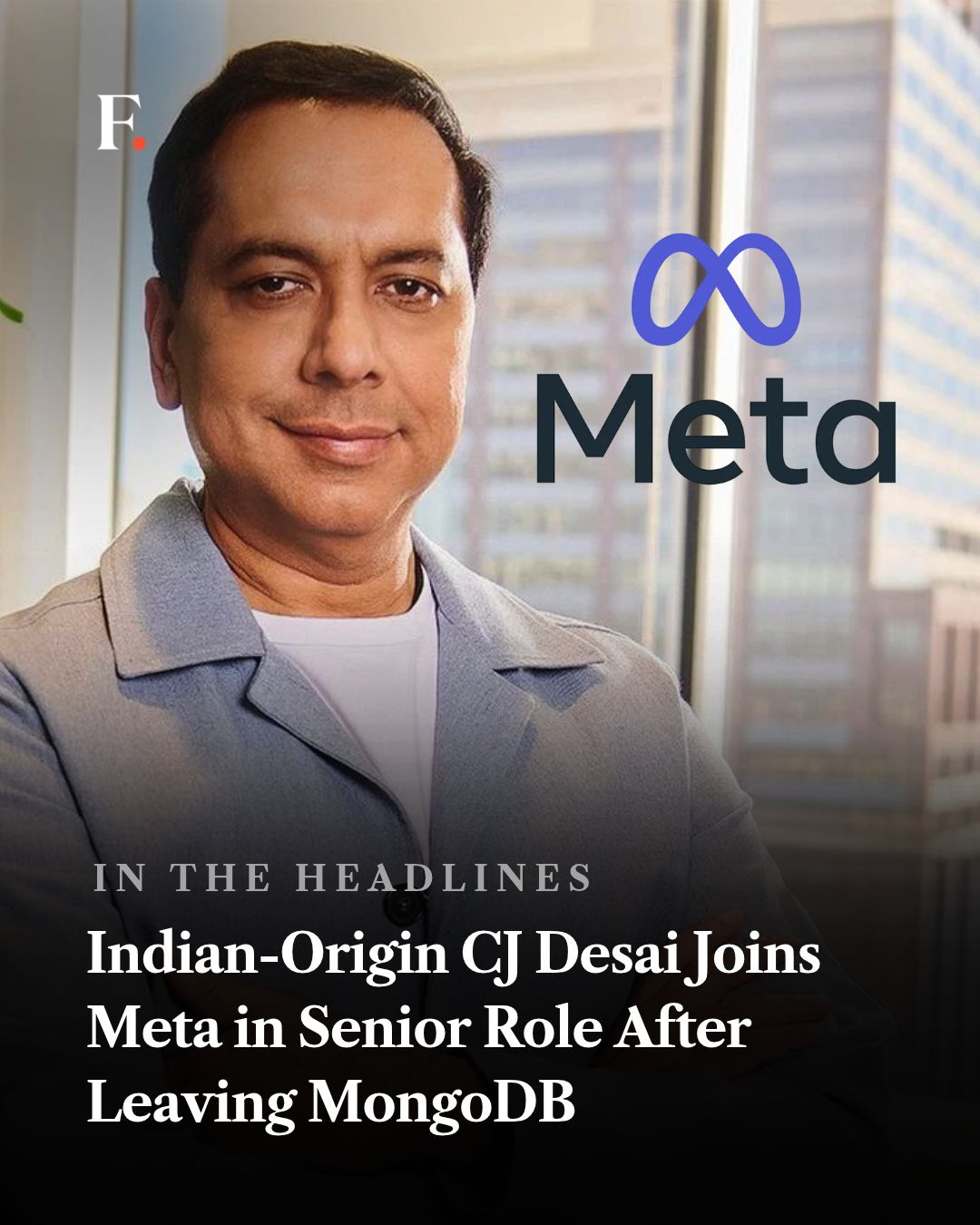 CJ Desai Joins Meta as Chief Enterprise Platform Officer